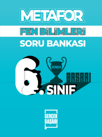 6. Sınıf Fen Bilimleri Soru Bankası- Metafor