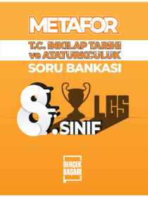 8. Sınıf - İnkılap Tarihi ve Atatürkçülük Soru Bankası - Metafor